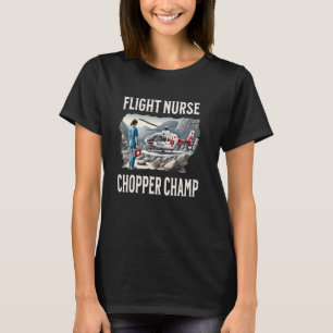 T-shirt Infirmière de vol Chopper Champ Médecine d'urgence