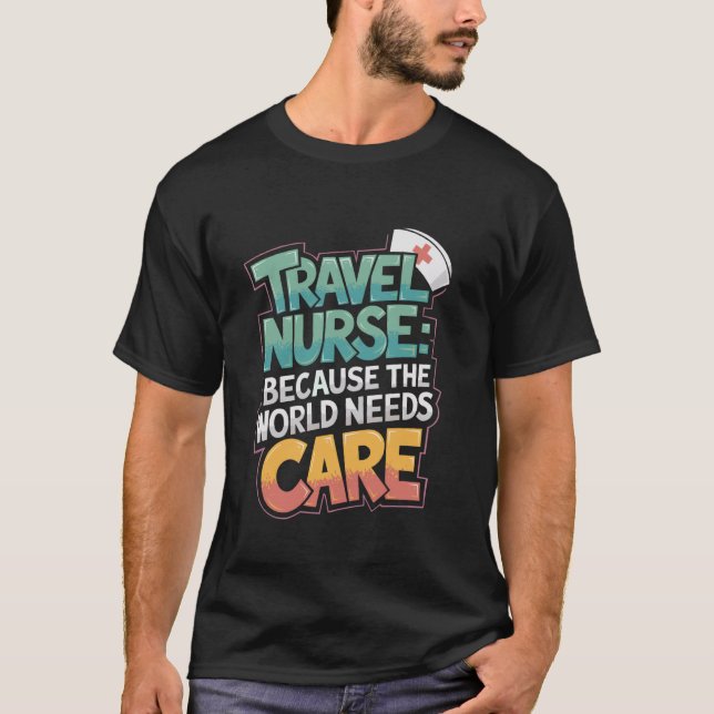T-shirt Infirmière de voyage et soumission Médicale de TN  (Devant)