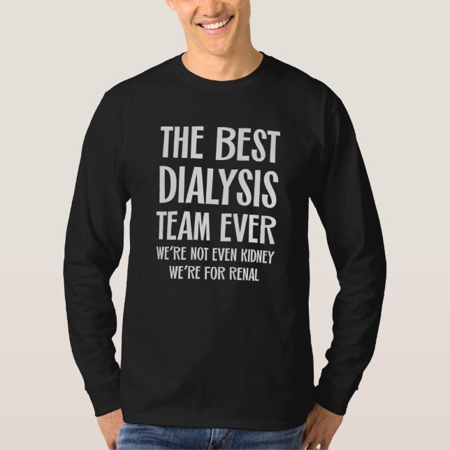 T-shirt Infirmière Dialyse De L'Équipe Technicienne Dialys (Devant)