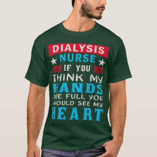 T-shirt Infirmière dialyse drôle