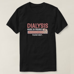 T-shirt Infirmière dialyse en cours - Néphrologie future