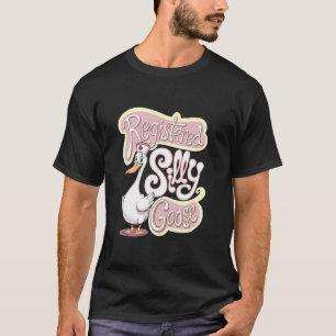 T-shirt Infirmière drôle enregistrée Oie Idiote
