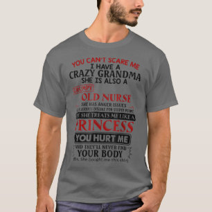 T-shirt Infirmière drôle Vous ne pouvez pas me faire peur 
