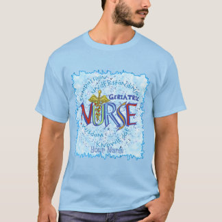 T-shirt Infirmière en gériatrie Motto