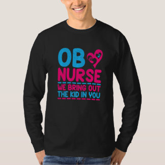 T-shirt Infirmière en obstétrique Nous faisons ressortir l