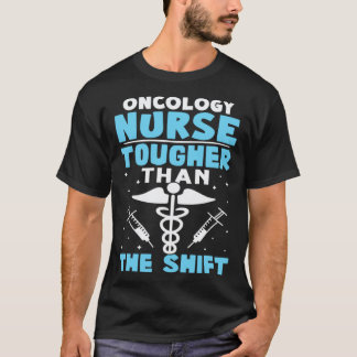 T-shirt Infirmière en oncologie plus coriace que le quart
