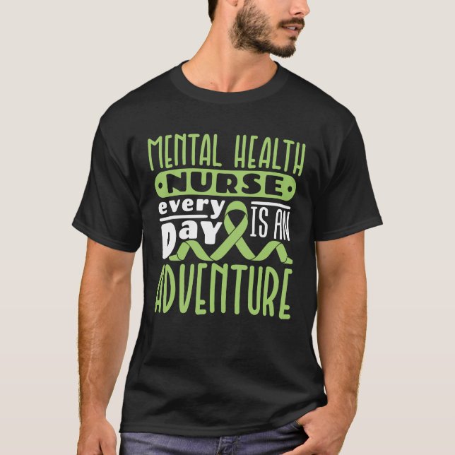 T-shirt Infirmière en santé mentale Chaque jour est une av (Devant)