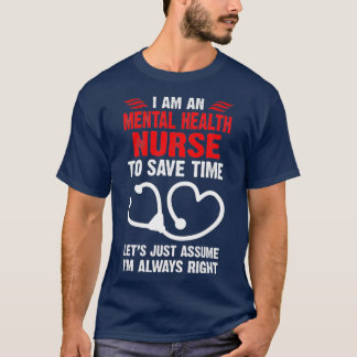 T-shirt Infirmière en santé mentale Praticien psychiatriqu