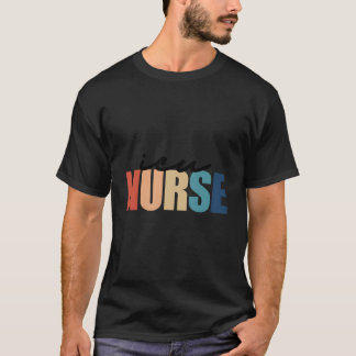 T-shirt Infirmière en soins intensifs Unité de soins inten