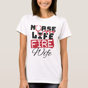 T-shirt Infirmière Épouse Pompier Épouse Épouse de la vie