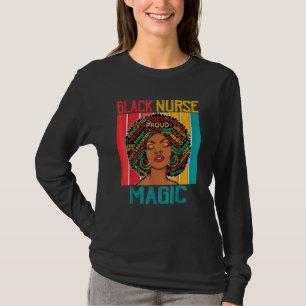 T-shirt Infirmière Femme Noire Magie Afro Mélanine Reine H