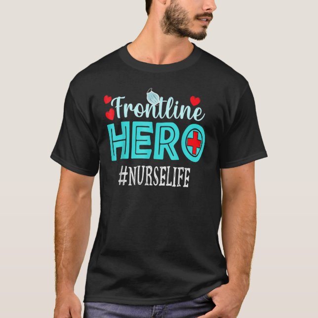 T-shirt Infirmière Frontline Héros Travailleurs Essentiels (Devant)