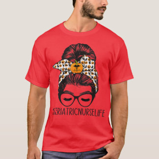 T-shirt Infirmière gériatrique Vie Chignon désordonné Infi