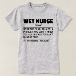 T-shirt Infirmière humide Noun Définition Enfants Soins Am