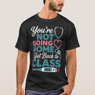 T-shirt Infirmière humoristique École Blague drôle Humour