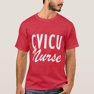 T-shirt Infirmière ICU diovasculaire CVICU Infirmière w