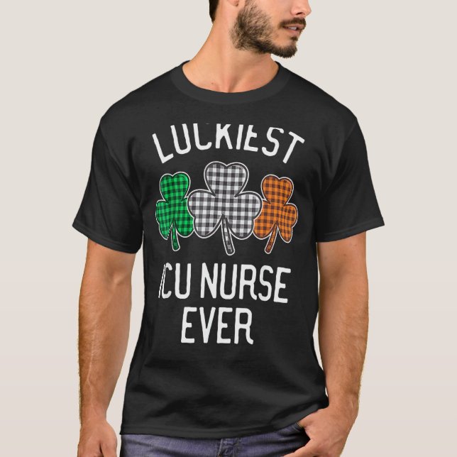 T-shirt Infirmière Icu la plus chanceuse jamais St Patrick (Devant)