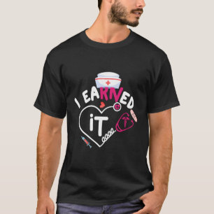 T-shirt Infirmière Infirmière Diplômée Nr Diplômée gagnée