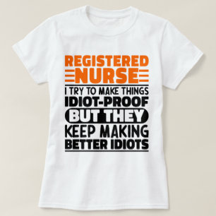 T-shirt Infirmière inscrite J'Essaie De Rendre Les Choses