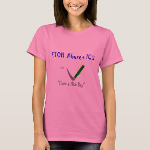 T-shirt Infirmière "=Intubation d'ER ICU d'abus d'ETOH "