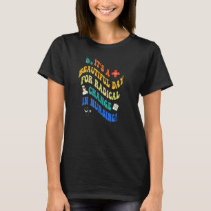 T-shirt Infirmière mars 2022 C'est une belle journée pour 