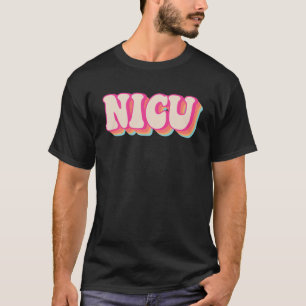 T-shirt Infirmière NICU Retro Nonatal ICU Infirmière Femme