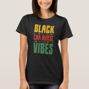 T-shirt Infirmière noire CNA Vibes Mois de l'histoire des