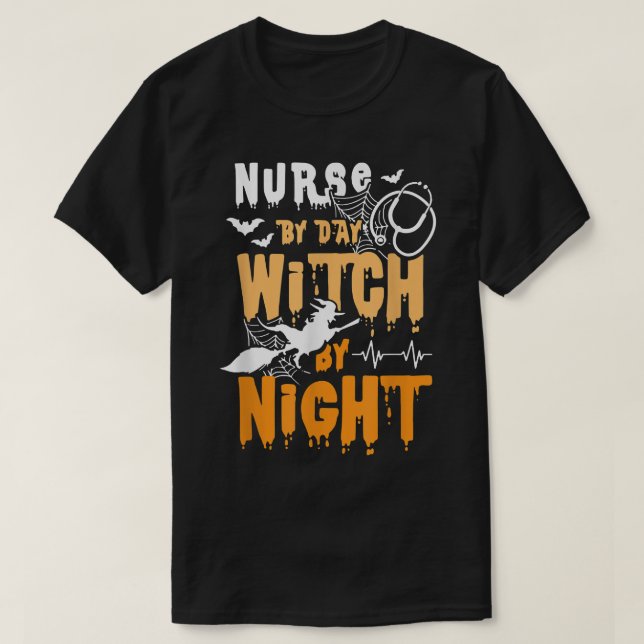 T-shirt Infirmière Par Jour Sorcière Par Nuit Drôle Sorciè (Design devant)