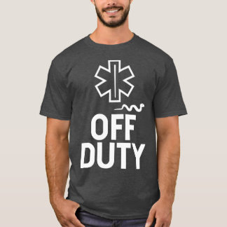 T-shirt Infirmière paramédicale EMT EMS hors fonction