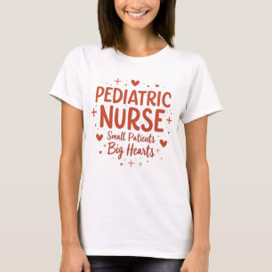 T-shirt Infirmière pédiatrique – Petits patients, grands c