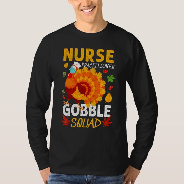 T-shirt Infirmière Praticien Gobble Squad Turquie Thanksgi (Devant)