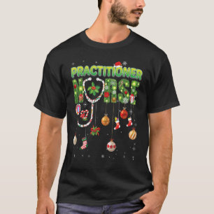 T-shirt Infirmière praticienne Noël sapin Ornement de Noël