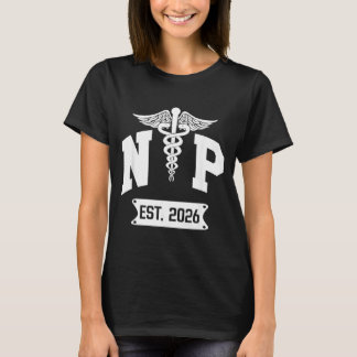 T-shirt Infirmière praticienne spécialisée 2026 Nouveaux é