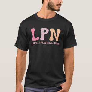 T-shirt Infirmière pratique diplômée en soins infirmiers d