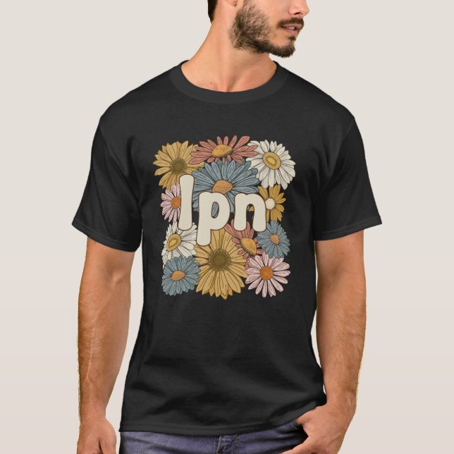 T-shirt Infirmière pratique super autorisée Fleurs LPN Inf (Devant)