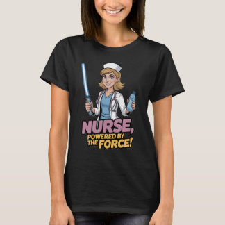 T-shirt Infirmière propulsée par la Force 