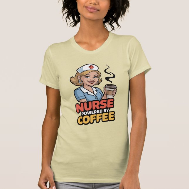 T-shirt Infirmière Propulsée par le Café (Devant)