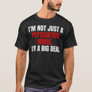 T-shirt Infirmière psychiatrique