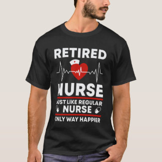 T-shirt Infirmière retraitée, tout comme une infirmière or