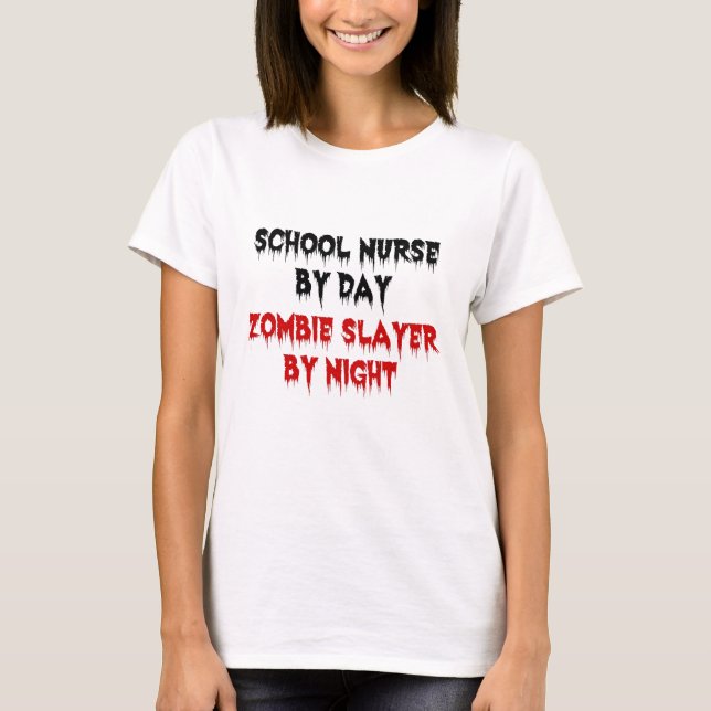 T-shirt Infirmière scolaire Zombie Slayer (Devant)