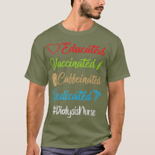 T-shirt Infirmière spécialisée vaccinée éduquée