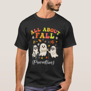 T-shirt Infirmière Tout sur la prévention des chutes Réédu