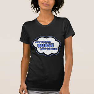 T-shirt Infirmière .. Vivre le rêve