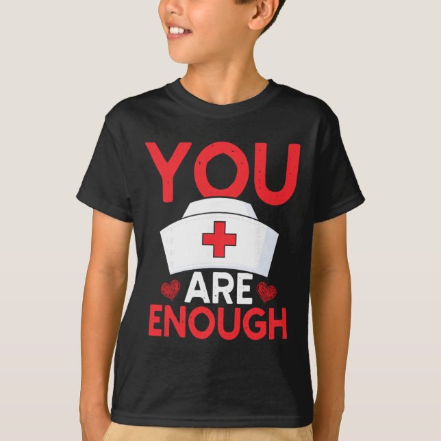T-shirt Infirmière Vous Êtes Suffisant Sensibilisation à l (Devant)