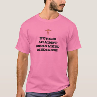 T-shirt Infirmières contre la médecine socialisée