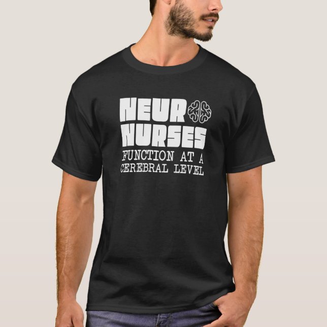T-shirt Infirmières Neuro Neurosciences Neurologie Neurolo (Devant)