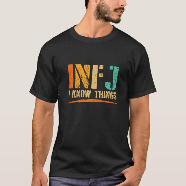 T-shirt Infj je sais des choses  Infj (Devant)