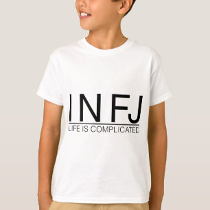 T-shirt INFJ Life est compliqué