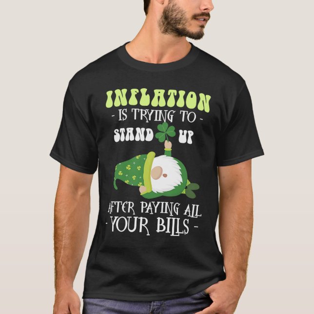 T-shirt Inflation Gnome Paying Bills  St Patricks Day (Devant)