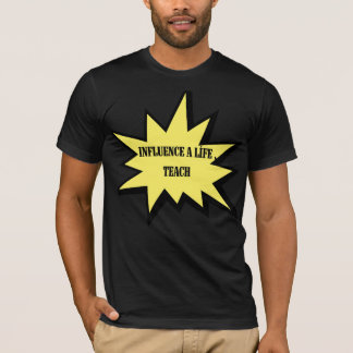 T-shirt Influencez Une Vie Enseigner Appréciation Enseigna
